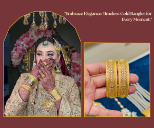 Gold Bangles 2025